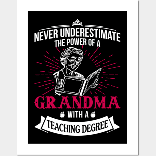 The Power Of A Grandma With A Teaching Degree Posters and Art